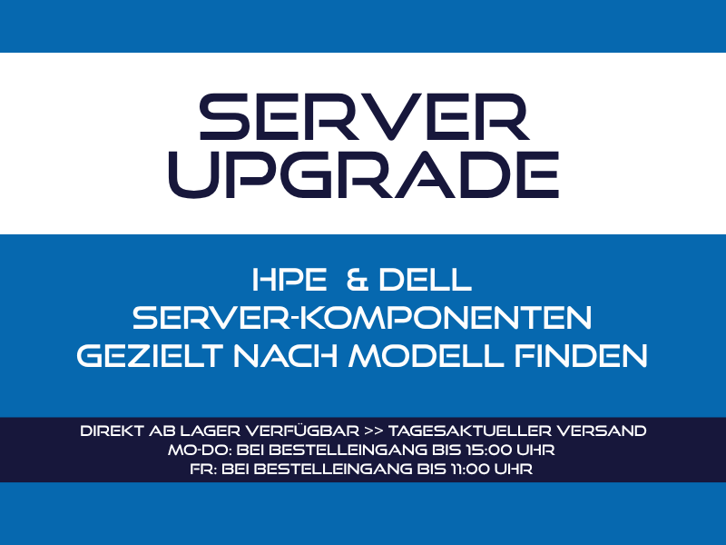 Server Upgrade - Server Komponenten